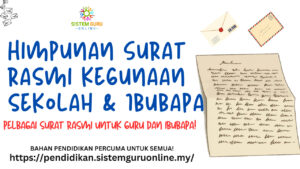 Himpunan Surat Rasmi Untuk Kegunaan Sekolah Dan Ibubapa