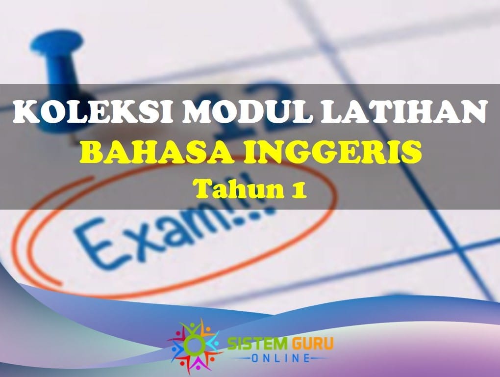 koleksi modul latihan bahasa inggeris tahun 1