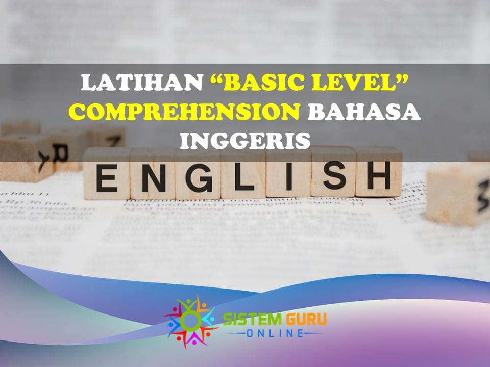 Latihan Basic level comprehension