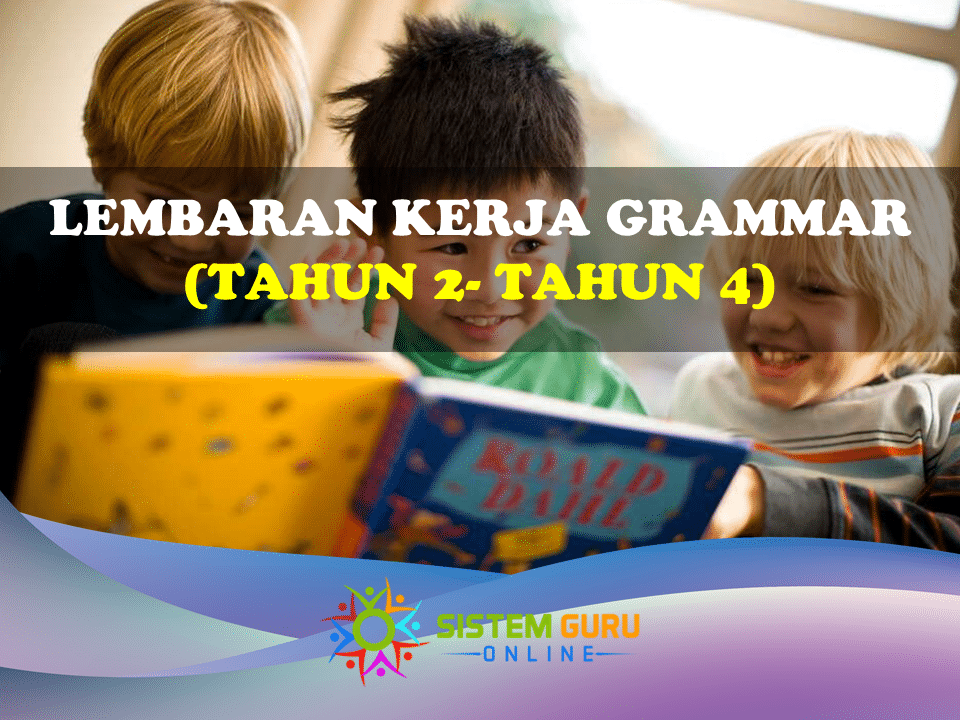 Lembaran Kerja Grammar Sesuai untuk Sekolah Rendah. Buku kerja Tatabahasa ini adalah sesuai untuk diberikan kepada murid tahun 2 sehingga tahun 4. Penggunaan ayat dan tatabahasa juga mudah untuk difahami oleh murid pada tahap ini. lembaran kerja grammar