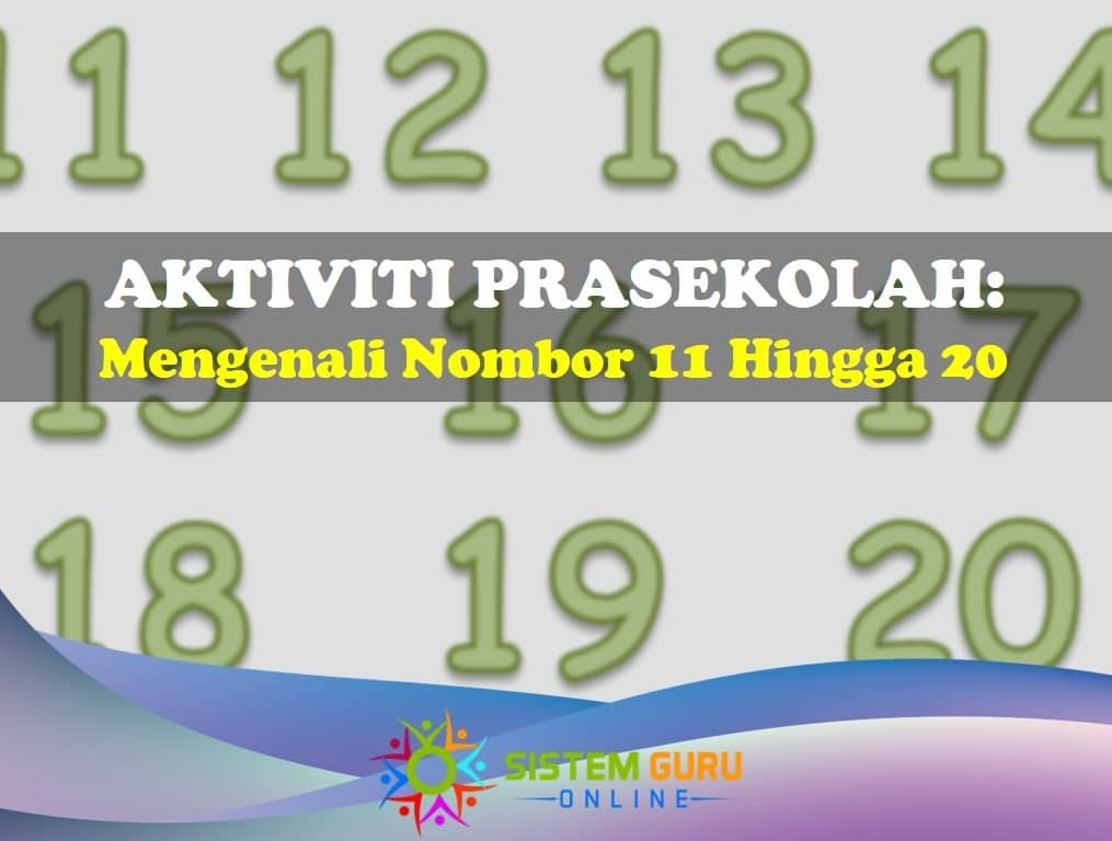 mengenali nombor 11 hingga 20