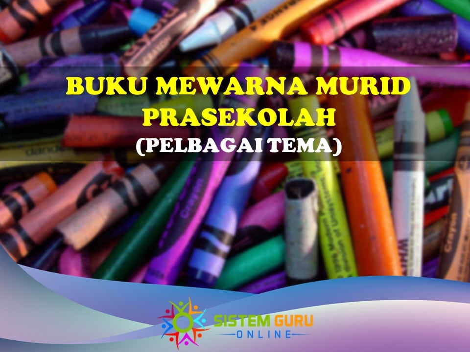 buku mewarna untuk murid prasekolah (pelbagai tema)