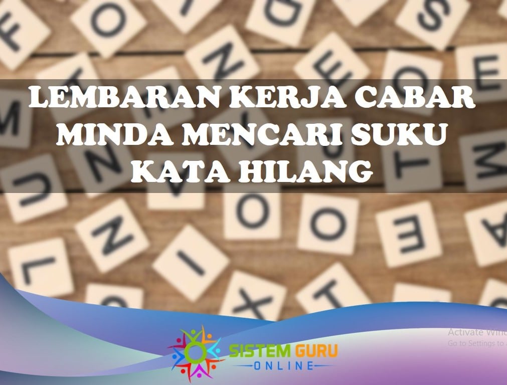 lembaran kerja cabar minda mencari suku kata hilang