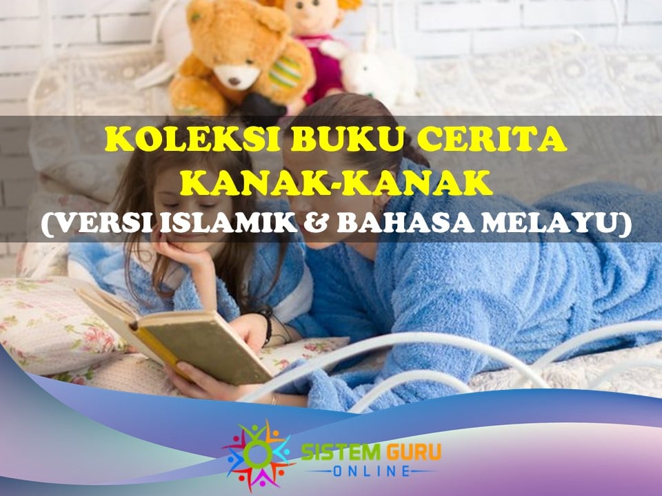 koleksi buku cerita kanak-kanak (islamik & bm)