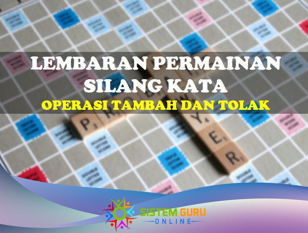 lembaran permainan silang kata operasi tambah dan tolak