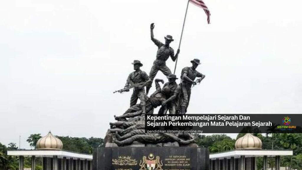 Bagi mengekalkan kemerdekaan dan keamanan sesebuah negara, kepentingan mempelajari sejarah negara dan perjuangan pahlawan terdahulu perlu dipupuk dalam hati rakyat sejak di bangku sekolah lagi. Kepentingan Mempelajari Sejarah Dan Sejarah Perkembangan Mata Pelajaran Sejarah