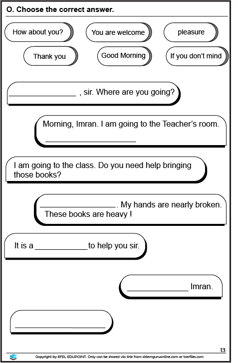 Latihan Bahasa Inggeris Tahun 1= Unit: At School, Muka Surat 13. Bahasa Inggeris mempunyai beberapa cabang kemahiran iaitu kemahiran membaca, menulis, mendengar dan bertutur. Pada perkongsian kali ini, kami akan membicarakan tips bagi membantu anak-anak menguasai kemahiran bertutur. BAHASA INGGERIS TAHUN 1 MS 13