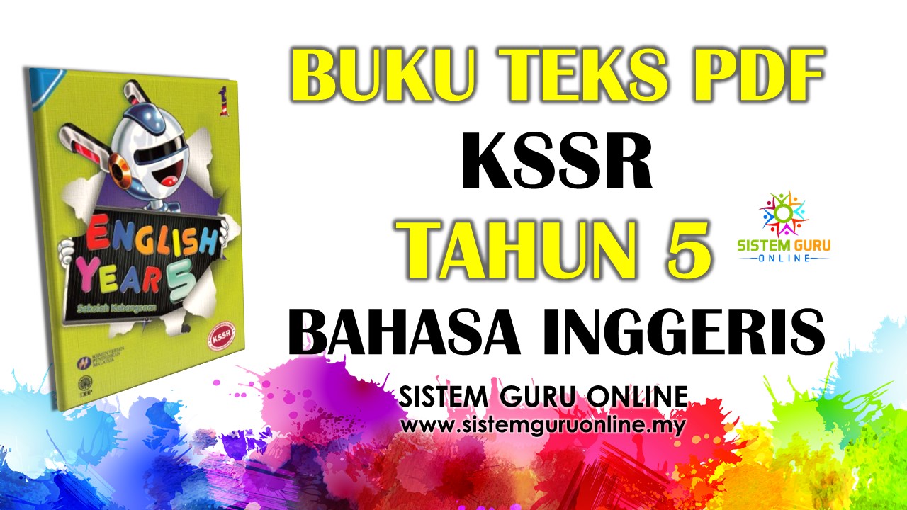 Buku Teks PDF KSSR Tahun 5 Bahasa Inggeris. Assalamualaikum dan selamat sejahtera. Pada kali ini, admin berkongsi buku teks dalam bentuk digital berformatkan PDF bagi salah satu mata pelajaran Kurikulum Standard Sekolah Rendah (KSSR) untuk dimuat turun iaitu bagi mata pelajaran Tahun 5 Bahasa Inggeris.