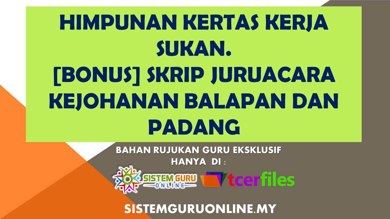 Himpunan Kertas Kerja Sukan. Skrip Juruacara Kejohanan Balapan dan Padang. Kertas kerja merupakan satu kepentingan dalam mengadakan aktiviti/program bagi memastikan setiap program yang diadakan berada dilandasan yang betul dan mempunyai agenda yang tersendiri. Oleh itu, keperluan kertas kerja amat penting, namun tidak semua tahu bagaimana cara memulakan kertas kerja.
