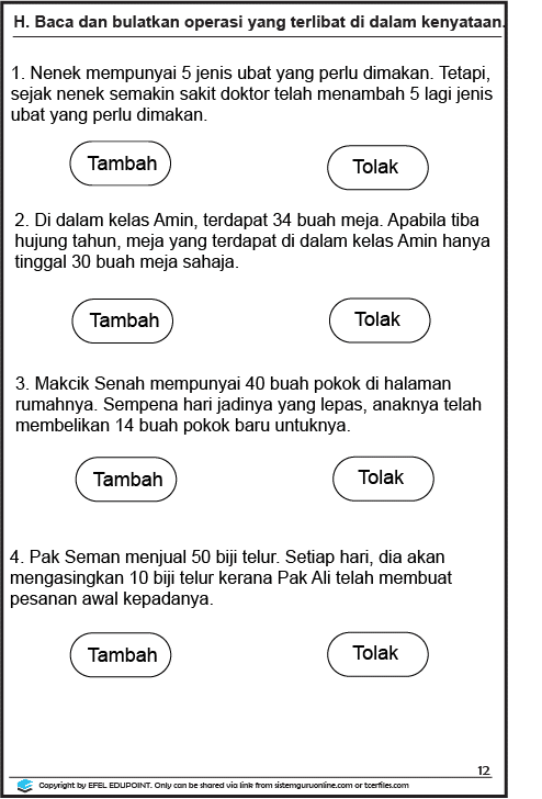 Diharapkan agar dengan perkongsian Latihan Matematik Operasi Asas Tahun 1 ini akan dapat memberikan manfaat kepada para guru, ibu bapa dan juga murid-murid dalam meningkatkan kemahiran mengira mereka. Sila layari laman web rasmi Sistem Guru Online untuk mendapatkan informasi terkini dan juga bahan-bahan pendidikan yang berguna untuk guru-guru. MATEMATIK TAHUN 1 OPERASI ASAS MS 12
