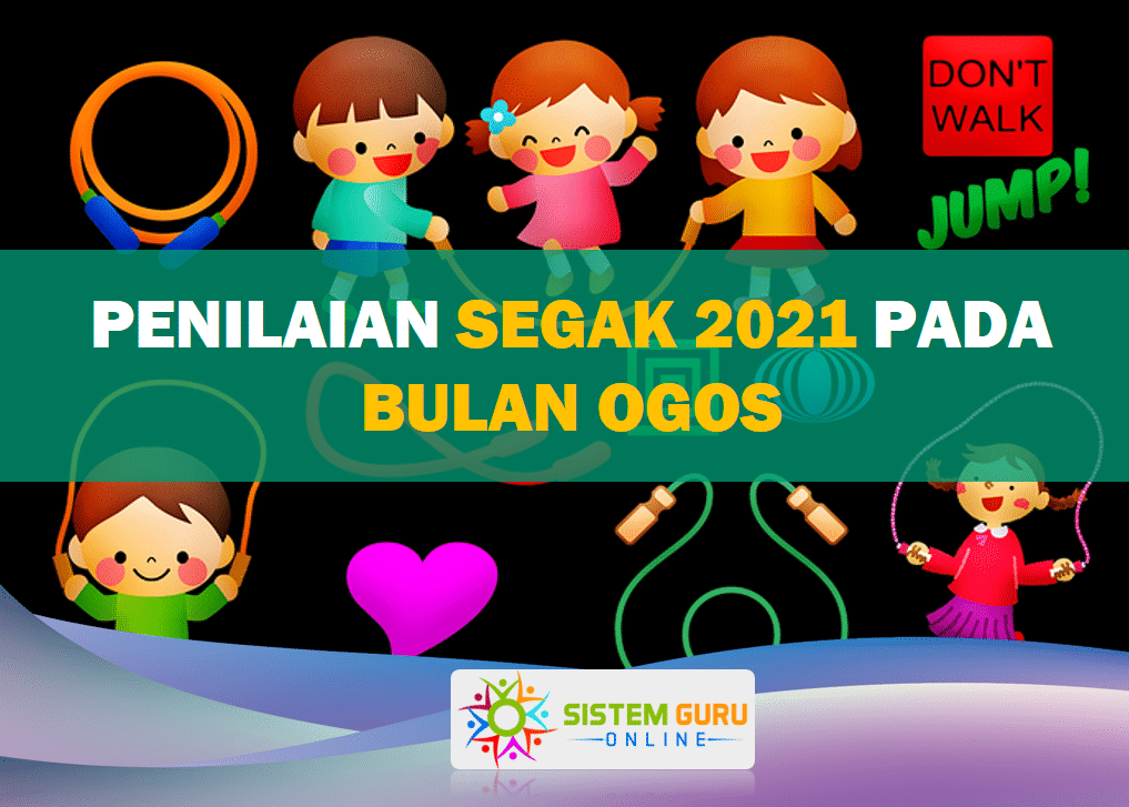 Penilaian Standard Kecergasan Fizikal Kebangsaan (SEGAK) 2021 dilaksanakan pada bulan Ogos berikutan dengan kemasukan murid peringkat sekolah rendah dan menengah sepenuhnya untuk sesi persekolahan secara bersemuka pada bulan April 2021. Program penilaian SEGAK ini termasuk di dalam Dokumen Standard Kurikulum dan Pentaksiran bagi mata pelajaran Pendidikan Jasmani dan Pendidikan Kesihatan. Penilaian SEGAK 2021 dilaksanakan pada Ogos
