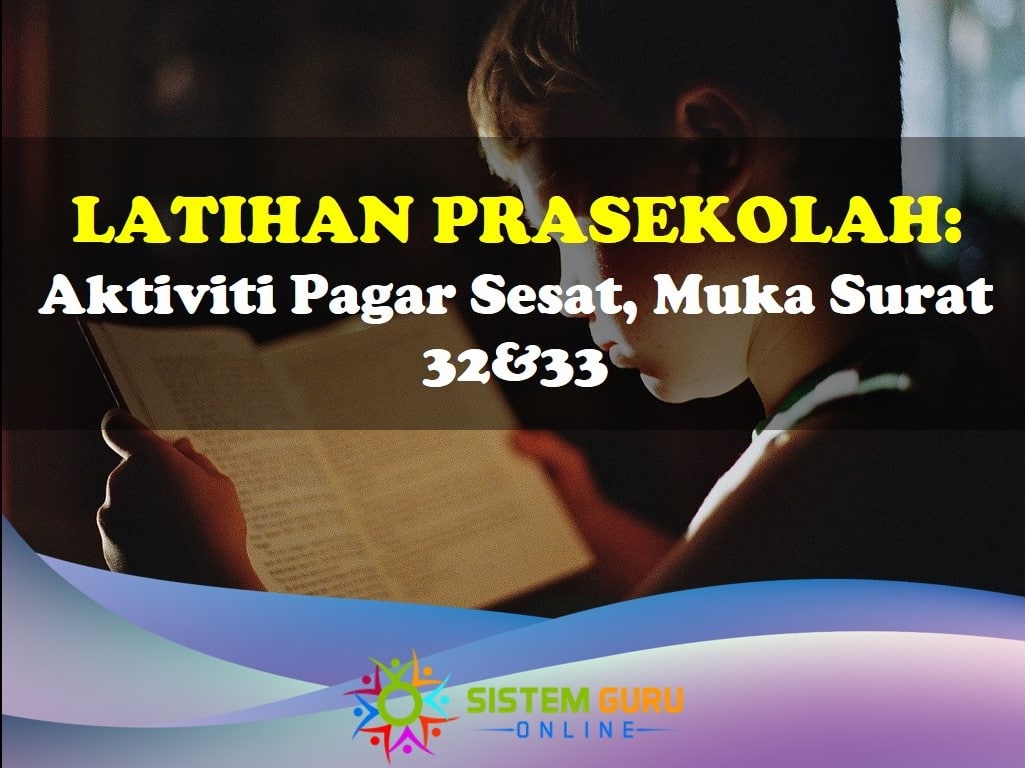Latihan Prasekolah Pagar Sesat Bahasa Inggeris Kanak-Kanak Ms 32&33