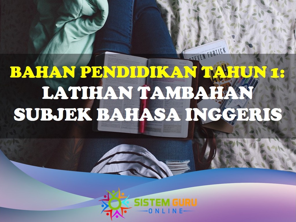Download : LATIHAN TAMBAHAN BAHASA INGGERIS TAHUN 1 Latihan Tambahan Bahasa Inggeris Tahun 1