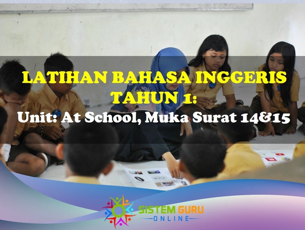 Latihan Bahasa Inggeris Tahun 1 Ms 14&15
