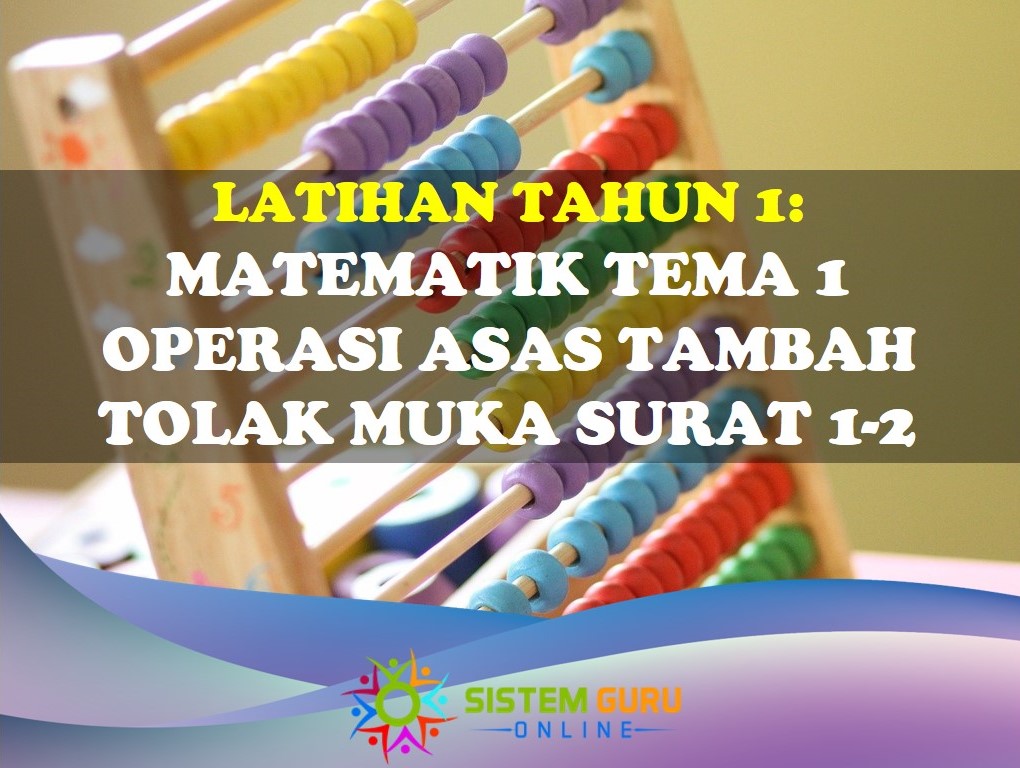 latihan Matematik Operasi Asas Muka Surat 1-2