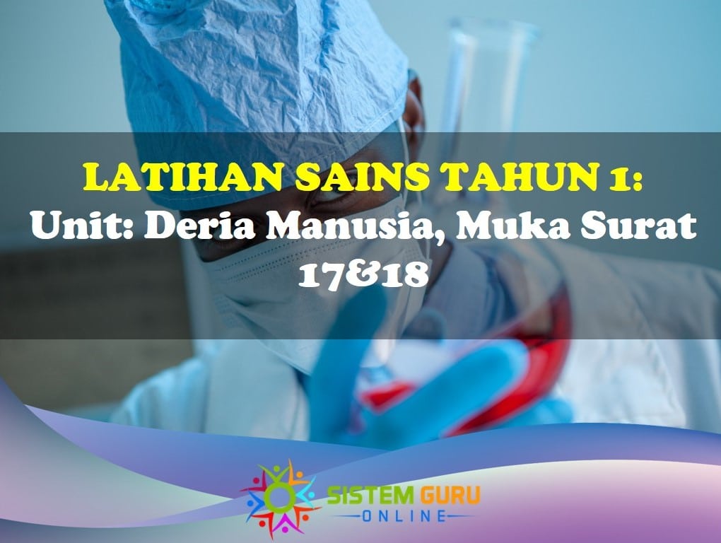 Latihan Sains Tahun 1 Ms 17&18