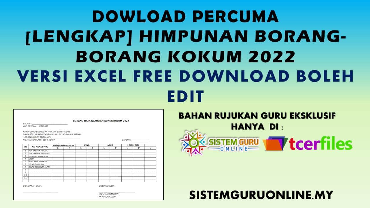 Himpunan Borang-borang Kokum 2022 l Versi Excel Free Download Boleh Edit. Aktiviti kokurikulum di sekolah adalah aktiviti wajib. Di sekolah sama ada rendah atau menengah, penglibatan pelajar adalah wajib serta guru yang diwajibkan bergiat aktif dalam aktiviti kokurikulum.