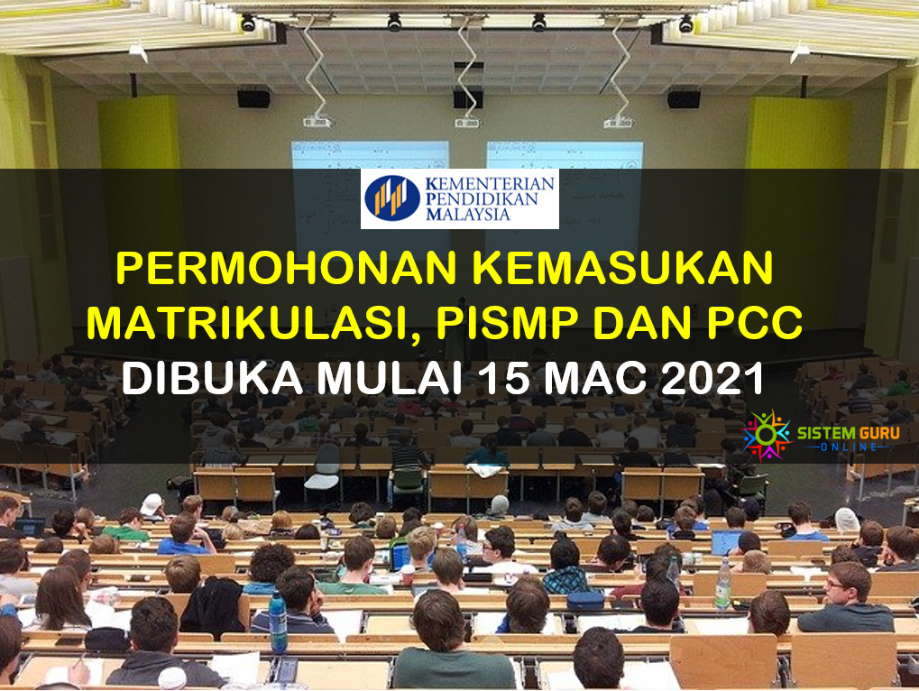 Permohonan Program Matrikulasi, PISMP, PCC terus ke KPM dibuka mulai 15 Mac