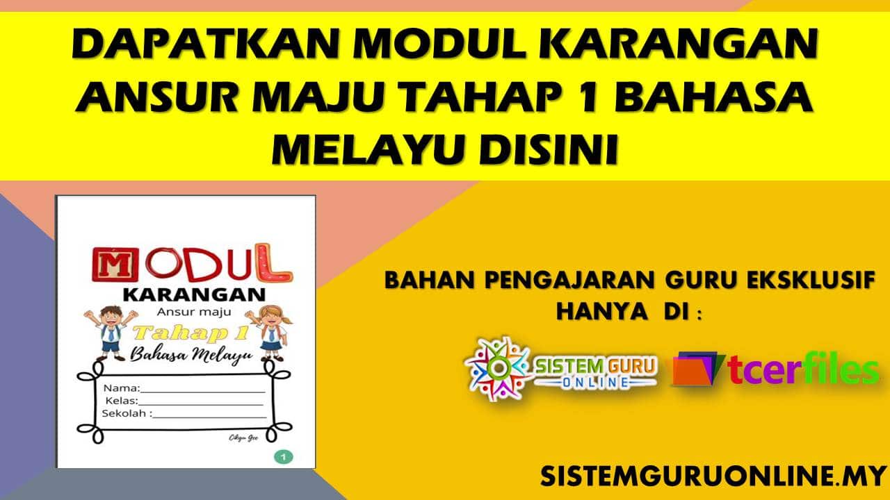 Dapatkan Modul Karangan Ansur Maju Tahap 1 Bahasa Melayu Disini. Kepada guru yang sedang mencari bahan pendidikan,bahan pengajaran sekolah dan menyediakan tugasan untuk murid-murid sekolah. Anda boleh dapatkan segalanya di Sistem Guru Online.