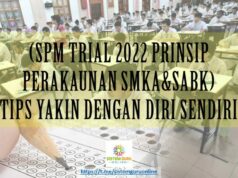TIPS YAKIN DENGAN DIRI SENDIRI (SPM TRIAL 2022 PRINSIP PERAKAUNAN SMKA&SABK) TIPS YAKIN DENGAN DIRI SENDIRI (SPM TRIAL 2022 PRINSIP PERAKAUNAN SMKA&SABK)
