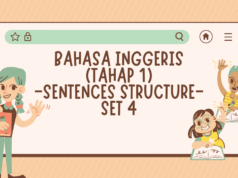 BAHASA INGGERIS TAHAP 1 SENTENCES STRUCTURE SET 4