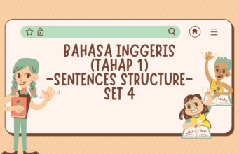 BAHASA INGGERIS TAHAP 1 SENTENCES STRUCTURE SET 4