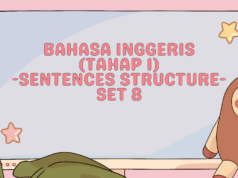 BAHASA INGGERIS TAHAP 1 SENTENCES STRUCTURE SET 8