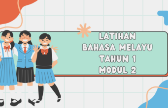 LATIHAN BAHASA MELAYU TAHUN 1 : MODUL 2