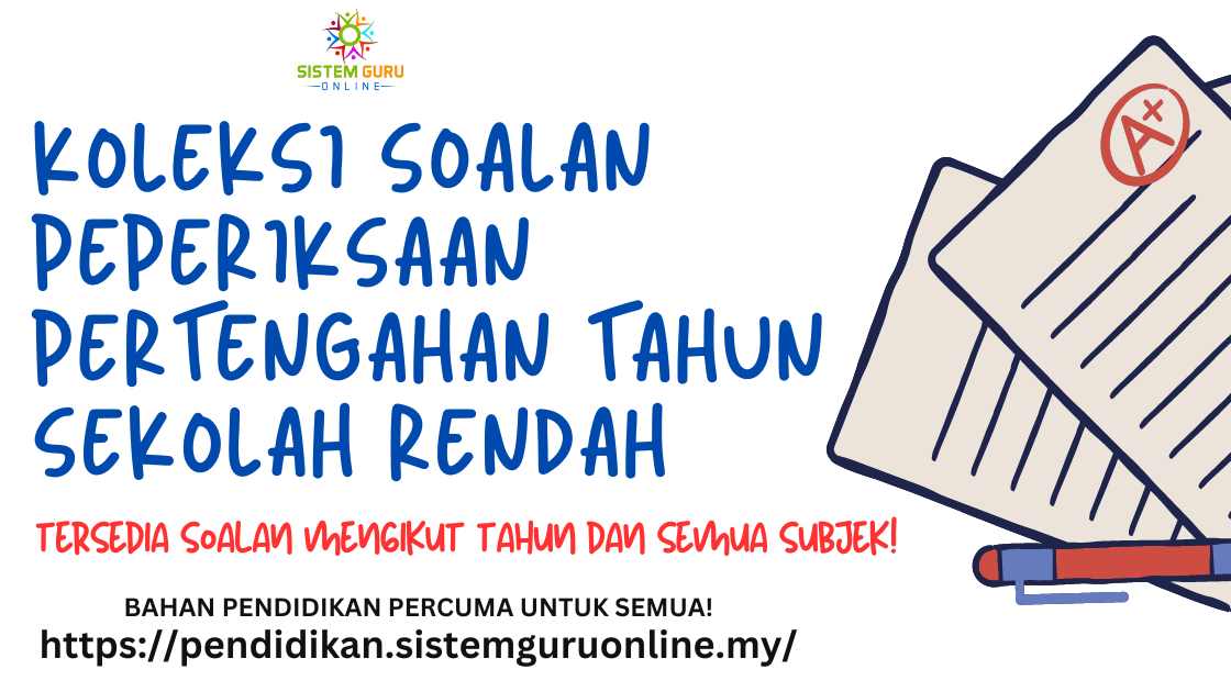 KOLEKSI SOALAN PEPERIKSAAN PERTENGAHAN TAHUN SEKOLAH RENDAH - Download ...