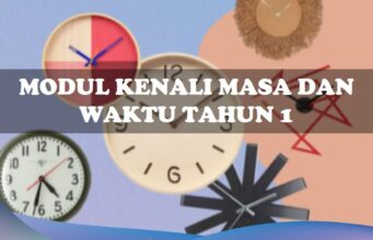 Modul Kenali Masa dan Waktu untuk Murid Tahun 1 modul kenali masa dan waktu tahun 1