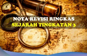 Nota Revisi Ringkas Sejarah Tingkatan 3 nota revisi ringkas sejarah tingkatan 3