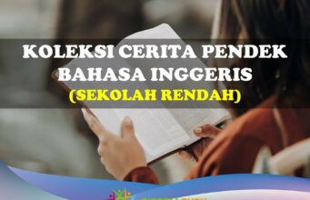 Koleksi Cerita Pendek Bahasa Inggeris Untuk Sekolah Rendah koleksi cerita pendek bahasa inggeris