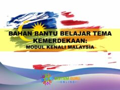 Bahan Bantu Belajar Tema Kemerdekaan : Modul Kenali Malaysia modul kenali malaysia
