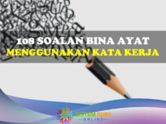 108 Soalan Bina Ayat Menggunakan Kata Kerja 108 soalan bina ayat guna kata kerja