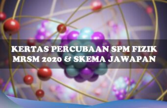 Kertas Percubaan SPM Fizik MRSM 2020 dan Skema Jawapan kertas percubaan spm fizik mrsm 2020