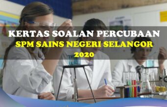 Kertas Soalan Percubaan SPM Sains Negeri Selangor 2020 kertas soalan percubaan spm sains negeri selangor 2020