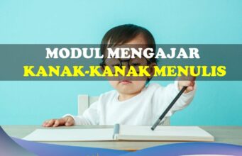 Modul Lengkap Mengajar Kanak-Kanak Menulis modul mengajar kanak-kanak menulis