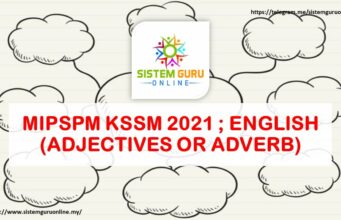 MIPSPM KSSM 2021 ; ENGLISH (ADJECTIVES OR ADVERB)