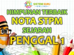 Himpunan Terbaik Nota STPM Sejarah Penggal 1