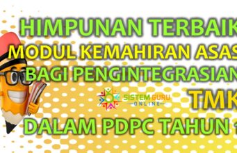Himpunan Terbaik Modul Kemahiran Asas bagi Pengintegrasian TMK dalam PdPc Tahun 1
