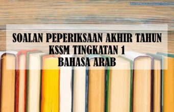 SOALAN PEPERIKSAAN AKHIR TAHUN KSSM TINGKATAN 1 BAHASA ARAB