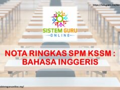 NOTA RINGKAS SPM KSSM : BAHASA INGGERIS