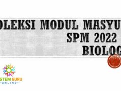 KOLEKSI MODUL MASYUR SPM 2022 – BIOLOGI