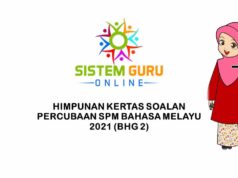 HIMPUNAN KERTAS SOALAN PERCUBAAN SPM BAHASA MELAYU 2021 (BHG 2