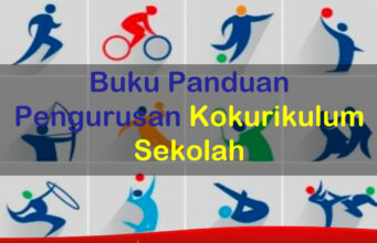 Buku Panduan Pengurusan Kokurikulum Sekolah