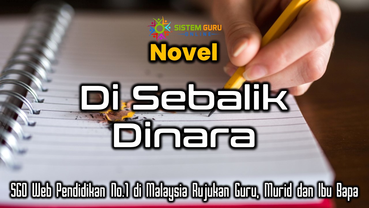 Novel Di Sebalik Dinara - Download RPH RPT SOALAN & BAHAN PENDIDIKAN ...