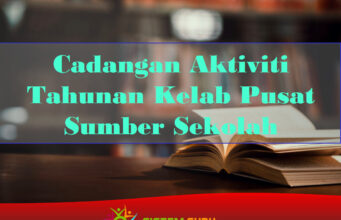 Cadangan Aktiviti Tahunan dan Buku Pengurusan Pusat Sumber Sekolah Cadangan Aktiviti Tahunan Kelab Pusat Sumber Sekolah