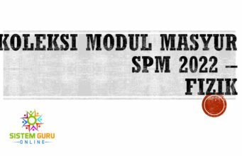 KOLEKSI MODUL MASYUR SPM 2022 – FIZIK