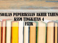 SOALAN PEPERIKSAAN AKHIR TAHUN KSSM TINGKATAN 4 FIZIK