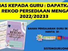 Khas Kepada Guru : Dapatkan Fail Rekod Persediaan Mengajar 2022/2023